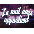 La Nuit Nous Appartient Saison 3