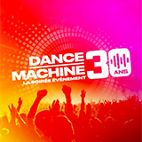 Dance Machine, 30 Ans : La Soirée Événement