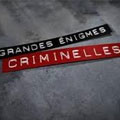 Grandes Enigmes Criminelles