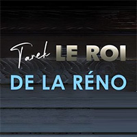 Tarek : Le Roi De La Réno