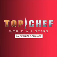 Top Chef World All Stars : La Dernière Chance